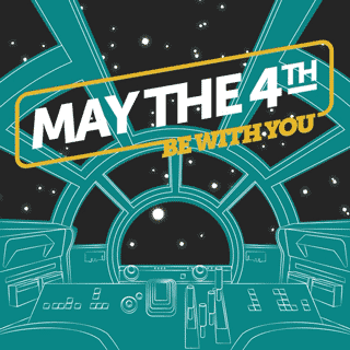 May the 4th Be With You